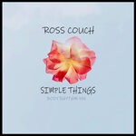 cover: Ross Couch - Simple Things