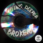 cover: Going Deeper - Broken