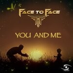 cover: Face To Face - You & Me