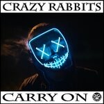 cover: Crazy Rabbits - Carry On