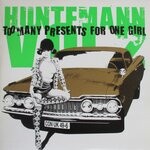 cover: Huntemann - Too Many Presents For One Girl Vol 2