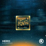 cover: Alejandro - Hero (Radio Edit)