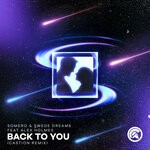 cover: Somero|Alex Holmes - Back To You (Castion Remix)