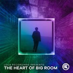 cover: Various - The Heart Of Big Room