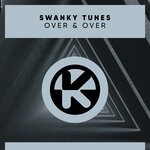 cover: Swanky Tunes - Over & Over