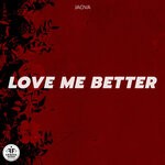 cover: Jaova - Love Me Better