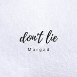 cover: Margad - Don't Lie