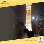 cover: Tury - Dangerous