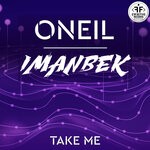 cover: Imanbek|Oneil - Take Me