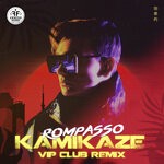 cover: Rompasso - Kamikaze (VIP Club Remix)