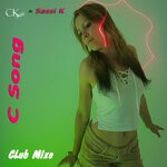 cover: Ck West|Sassi K - C Song (Club Mixe)