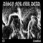 cover: Crowdrock - Disco For Our Dead