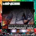 cover: Menges - INDEPENDENT RISE