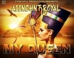 cover: Aiinchnt Royal - My Queen