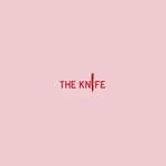 cover: The Knife - Manhood