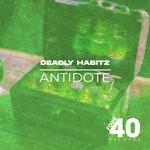 cover: Deadly Habitz - Antidote