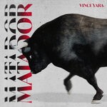 cover: Vince Yara - Matador