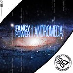 cover: Fancy Power - Andromeda