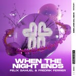 cover: Felix Samuel|Fredrik Ferrier - When The Night Ends