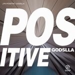 cover: Godslla - Positive