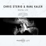 cover: Chris Sterio|Ranj Kaler - Digital Life (Remixes)