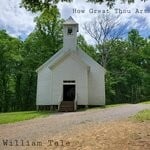 cover: William Tale - How Great Thou Art