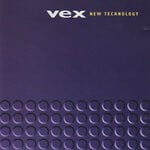 cover: Vex - New Technology