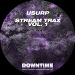 cover: Usurp - Stream Trax Vol 1