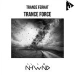 cover: Trance Ferhat - Trance Force