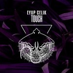 cover: Eyup Celik - Touch