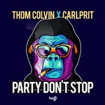 cover: Carlprit|Thom Colvin - Party Don't Stop