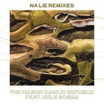 cover: The Mabon Dawud Republic|Dele Sosimi - Na Lie (Remixes)