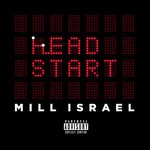 cover: Mill Israel - Head Start (Explicit)