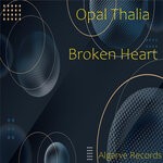 cover: Opal Thalia - Broken Heart