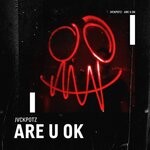 cover: Jvckpotz - Are U Ok