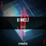 cover: Dj Wheelz - Idky