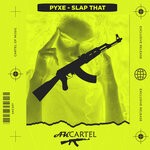 cover: Pyxe - Slap That