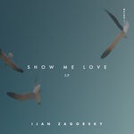 cover: Ijan Zagorsky - Show Me Love