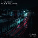 cover: Osayd Project - Gate In Reflection