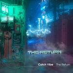 cover: Catch Vibe - The Return