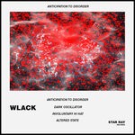 cover: Wlack - Anticipation To Disorder