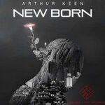 cover: Arthur Keen - New Born