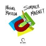 cover: Miguel Bastida - Summer Magnet