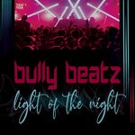 cover: Bully Beatz - Light Of The Night