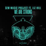 cover: Liz Hill|Sem Music Project - We Are Strong