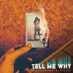 cover: Milan|Moonsound - Tell Me Why