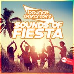 cover: Bounce Enforcerz - Sounds Of Fiesta