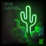 cover: Damo Cox|Various - Club Cactus Vol 1 (Explicit)