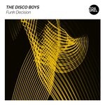 cover: The Disco Boys - Funk Decision