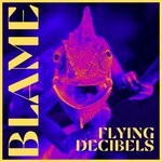 cover: Flying Decibels - Blame